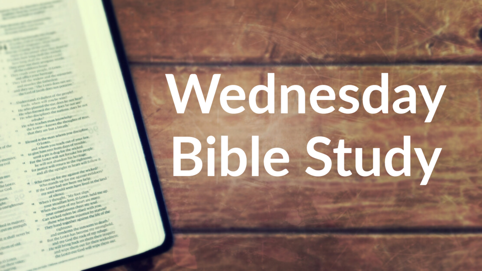 Wednesday Bible Study & Lunch w/ Pastor Kelly | The Worship Place